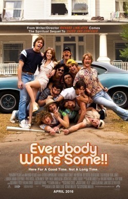Movies Everybody Wants Some!! poster