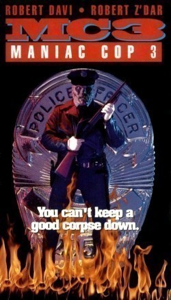 Movies Maniac Cop 3: Badge of Silence poster