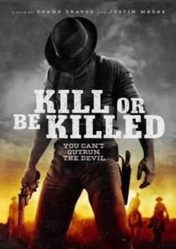 Movies Kill or Be Killed poster