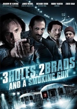 Movies Three Holes, Two Brads, and a Smoking Gun poster