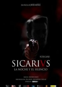 Movies Sicarivs: La noche y el silencio poster