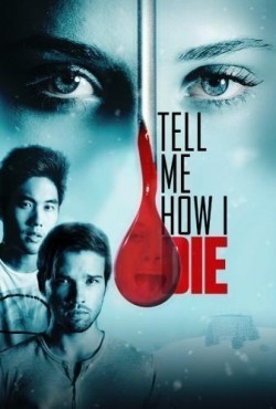 Movies Tell Me How I Die poster