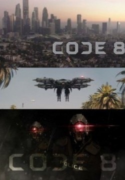 Code 8 Images Movie Cast And Synopsis