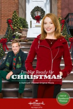 Movies I'm Not Ready for Christmas poster