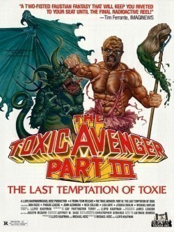 Movies The Toxic Avenger Part III: The Last Temptation of Toxie poster