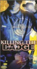 Movies Killing the Badge poster