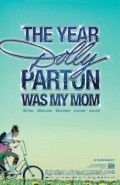 Movies The Year Dolly Parton Was My Mom poster