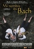 Movies Mein Name ist Bach poster
