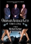 Movies Ordinary Average Guys poster