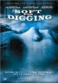 Movies Soft for Digging poster