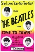 Movies The Beatles Come to Town poster