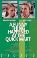 Movies A Funny Thing Happened at the Quick Mart poster