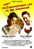 Movies The Nearly Unadventurous Life of Zoe Cadwaulder poster