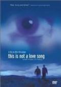 Movies This Is Not a Love Song poster