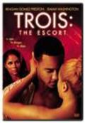 Movies Trois 3: The Escort poster