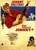 Movies D'ou viens-tu, Johnny? poster