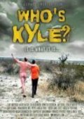 Movies Who's Kyle? poster