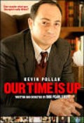 Movies Our Time Is Up poster