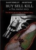 Movies Buy Sell Kill: A Flea Market Story poster