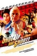 Movies Shut Up and Shoot! poster