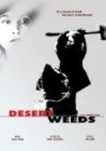 Movies Desert Weeds poster