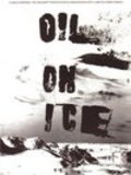 Movies Oil on Ice poster