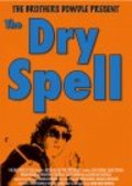 Movies The Dry Spell poster