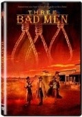 Movies Three Bad Men poster