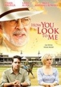 Movies How You Look to Me poster