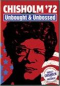 Movies Chisholm '72: Unbought & Unbossed poster