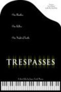Movies Trespasses poster