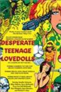 Movies Desperate Teenage Lovedolls poster