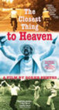 Movies The Closest Thing to Heaven poster
