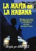 Movies La mafia en La Habana poster