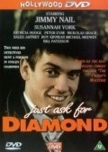 Movies Just Ask for Diamond poster