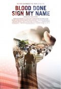 Movies Blood Done Sign My Name poster