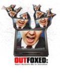 Movies Outfoxed: Rupert Murdoch's War on Journalism poster