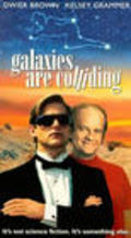 Movies Galaxies Are Colliding poster