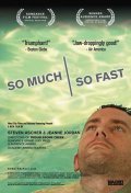 Movies So Much So Fast poster