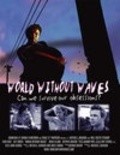 Movies World Without Waves poster