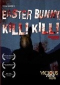 Movies Easter Bunny, Kill! Kill! poster