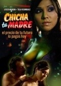 Movies Chicha tu madre poster