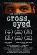 Movies Cross Eyed poster
