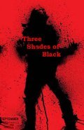 Movies Three Shades of Black poster