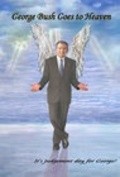 Movies George Bush Goes to Heaven poster