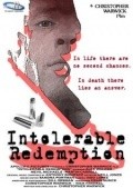 Movies Intolerable Redemption poster