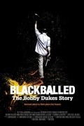 Movies Blackballed: The Bobby Dukes Story poster