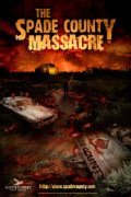 Movies The Spade County Massacre poster