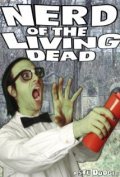 Movies Nerd of the Living Dead poster