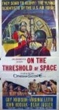 Movies On the Threshold of Space poster